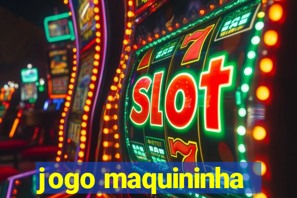 jogo maquininha